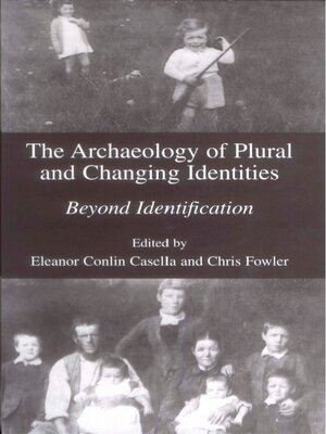 cover image of The Archaeology of Plural and Changing Identities